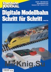 Eisenbahn Journal. Anlagenbau & Planung. Digitale Modellbahn Schritt fur Schritt