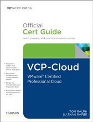VCP-Cloud Official Cert Guide: VMware Certified Professional Cloud