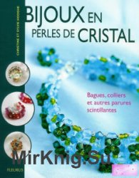 Bijoux en Perles de Cristal: Bagues, colliers et autres parures scintillantes