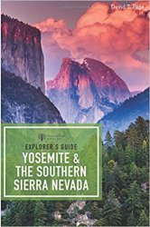 Explorer's Guide Yosemite & the Southern Sierra Nevada