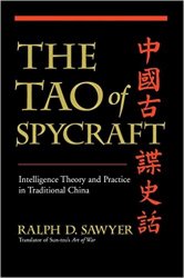 The Tao Of Spycraft: Intelligence Theory And Practice In Traditional China