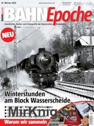 Bahn Epoche 1 Winter 2012
