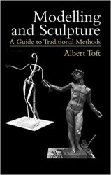 Modelling and Sculpture: A Guide to Traditional Methods