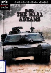 Tank: The M1A1 Abrams