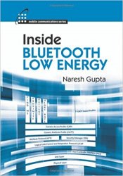 Inside Bluetooth Low Energy, 1st Edition