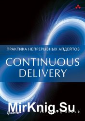 Continuous delivery.   