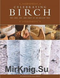 Celebrating Birch