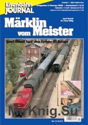 Eisenbahn Journal. Anlagenbau & Planung. Marklin vom Meister