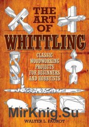 The Art of Whittling
