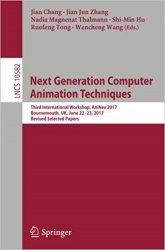 Next Generation Computer Animation Techniques: Third International Workshop, AniNex 2017