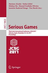 Serious Games: Third Joint International Conference, JCSG 2017