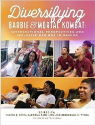 Diversifying Barbie and Mortal Kombat: Intersectional Perspectives and Inclusive Designs in Gaming