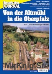 Eisenbahn Journal. Anlagenbau & Planung. Von der Altmuhl in die Oberpfalz