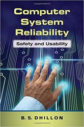 Computer System Reliability Safety and Usability