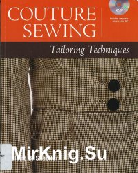 Couture Sewing. Tailoring Techniques