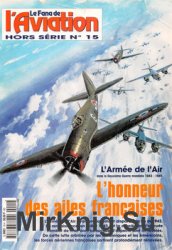 L’Honneur des Ailes Francaises: L’Armee de L’Air 1943-1945 (Le Fana de L’Aviation Hors Serie №15)