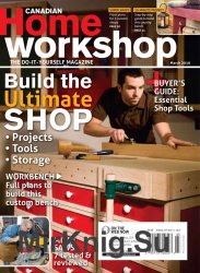 Canadian Home Workshop March 2010