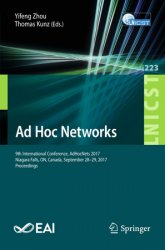 Ad Hoc Networks: 9th International Conference, AdHocNets 2017 Niagara Falls, ON, Canada, September 2829, 2017 Proceedings