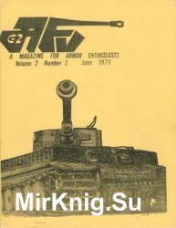 AFV-G2: A Magazine For Armor Enthusiasts Vol.2 No.03 (1970-06)