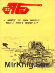 AFV-G2: A Magazine For Armor Enthusiasts Vol.2 No.06 (1970-09)