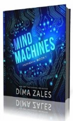Mind Machines ()  William Dufris