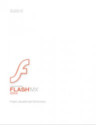 Macromedia Flash MX 2004, Flash JavaScript Dictionary
