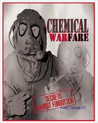 Chemical Warfare Secrets Almost Forgotten: A Personal Story of Medical Testing of Army Volunteers