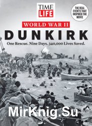 Dunkirk: One Rescue. Nine Days. 340,000 Lives Saved