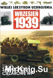Samochody ciezarowe WP - Wielki Leksykon Uzbrojenia. Wrzesien 1939 Tom 29