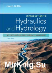 Introduction to Hydraulics & Hydrology: With Applications for Stormwater Management