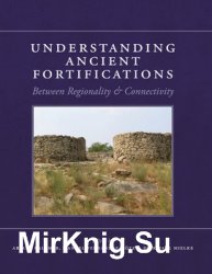 Understanding Ancient Fortifications