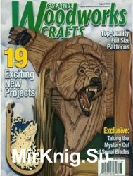 Creative Woodworks and Crafts August 2005