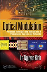 Optical Modulation: Advanced Techniques and Applications in Transmission Systems and Networks