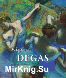 Edgar Degas (Best Of Collection)