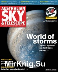 Australian Sky & Telescope - February/March 2018