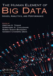 The Human Element of Big Data: Issues, Analytics, and Performance