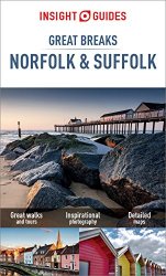 Insight Guides Great Breaks Norfolk & Suffolk, 2 edition