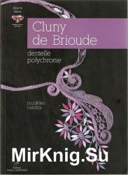 Cluny de Brioude - dentelle polichrome