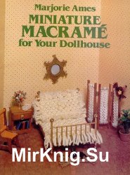 Miniature Macrame for Your Dollhouse