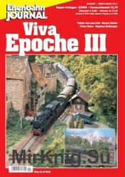 Eisenbahn Journal. Super-Anlagen. Viva Epoche III