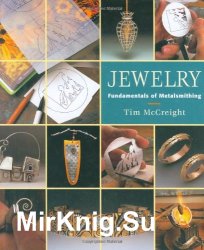 Jewelry: Fundamentals of Metalsmithing