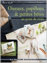 Oiseaux, papillons et petites betes au point de croix 2017