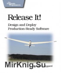 Release It! Design and Deploy Production-Ready Software