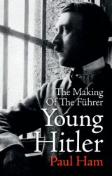 Young Hitler: The Making of the F?hrer