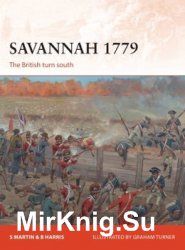 Savannah 1779: The British turn South (Osprey Campaign 311)