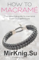 How to Macrame