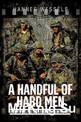 A Handful of Hard Men: The SAS and the Battle for Rhodesia