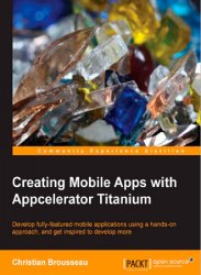 Creating Mobile Apps with Appcelerator Titanium (+code)