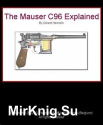 The Mauser C96 Explained