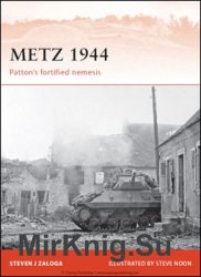 Osprey Campaign 242 - Metz 1944: Pattons fortified nemesis